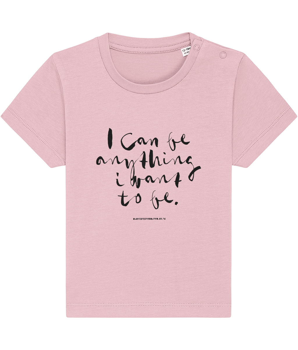 Baby Organic Tee - I can be anything I want to be blk